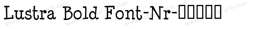 Lustra Bold Font-Nr字体转换
